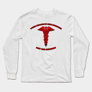 Healthcare Is Not Our Concern - Red Long Sleeve T-Shirt